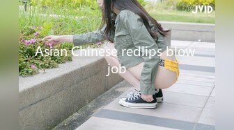 Asian Chinese redlips blow job