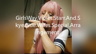 GirlsWay.Violet.Starr.And.Skye.Blue.Wifes.Special.Arrangement