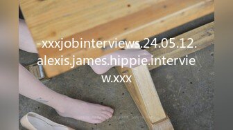 -xxxjobinterviews.24.05.12.alexis.james.hippie.interview.xxx