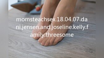 momsteachsex.18.04.07.dani.jensen.and.joseline.kelly.family.threesome