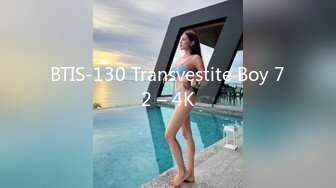 BTIS-130 Transvestite Boy 72 – 4K